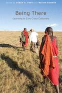 Being There: Learning to Live Cross-Culturally