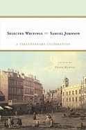 Samuel Johnson: Selected Writings: A Tercentenary Celebration