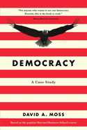 Democracy: A Case Study