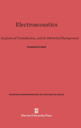 Electroacoustics (Harvard Monographs in Applied Science)