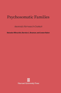 Psychosomatic Families: Anorexia Nervosa in Context