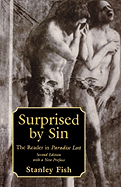 'Surprised by Sin: The Reader in Paradise Lost, Second Edition with a New Preface'