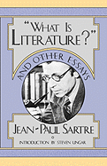 'What is Literature?' and Other Essays