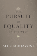 The Pursuit of Equality in the West