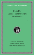 Lysis. Symposium. Phaedrus (Loeb Classical Library)