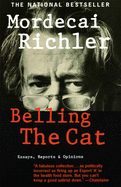 Belling the Cat : Essays, Reports and Opinions