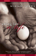 Swing Low:a life