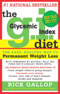 The G.I. Diet: The Easy Healthy Way to Permanent W