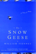 The Snow Geese: A Story of Home