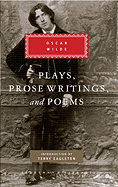 Plays, Prose Writings and Poems (Everyman's Library)