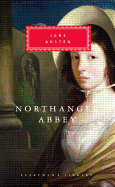 Northanger Abbey (Everyman's Library Classics Series)