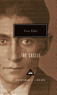 The Castle (Everyman's Library Contemporary Classics Series)