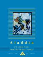 Aladdin and Other Tales from the Arabian Nights (Everyman's Library Children's Classics Series)