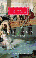Uncle Tom's Cabin (Everyman's Library Classics Series)