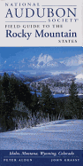 National Audubon Society Field Guide to the Rocky Mountain States
