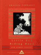 Little Red Riding Hood and Other Stories (Everyman's Library Children's Classics Series)