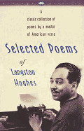 Selected Poems of Langston Hughes: A Classic Coll