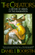 The Creators: A History of Heroes of the Imaginati