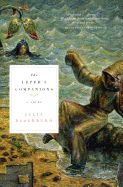 The Leper's Companions: A Novel