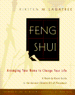 Feng Shui: Arranging Your Home to Change Your Life