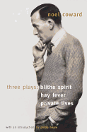 Blithe Spirit, Hay Fever, Private Lives: Three Pl