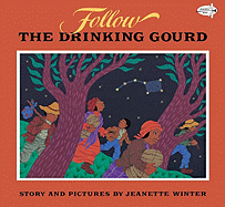 Follow the Drinking Gourd