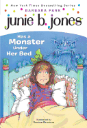 Junie B. Jones Has a Monster Under Her Bed (#8)