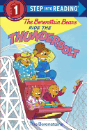 The Berenstain Bears Ride the Thunderbolt (Step-Into-Reading, Step 1)
