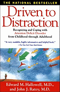 Driven To Distraction : Recognizing and Coping wit