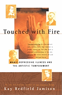 Touched with Fire: Manic-Depressive Illness and th
