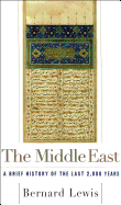 The Middle East: A Brief History of the Last 2,000 Years