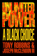 Unlimited Power: A Black Choice