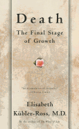 Death: The Final Stage of Growth
