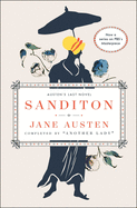 Sanditon: Jane Austen's Last Novel Completed