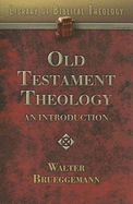 Old Testament Theology: An Introduction (Library of Biblical Theology)