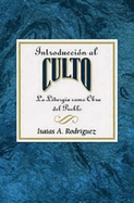 Introducci├â┬│n al culto AETH: La liturgia como obra del pueblo (Spanish Edition)