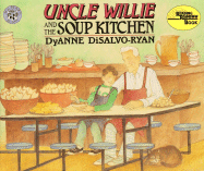 Uncle Willie and the Soup Kitchen (Reading Rainbow Book)