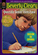 Querido Se├â┬▒or Henshaw: Dear Mr. Henshaw (Spanish edition)