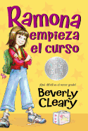 'Ramona Empieza El Curso: Ramona Quimby, Age 8 (Spanish Edition)'
