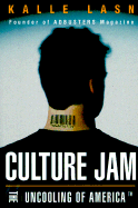 Culture Jam: The Uncooling of America