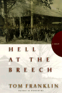 Hell at the Breech: A Novel