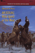 Mustang, Wild Spirit of the West
