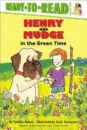 Henry and Mudge in the Green Time (Henry & Mudge)