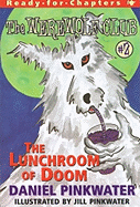 The Lunchroom of Doom : Ready-for-Chapters #2