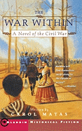 The War Within: A Novel of the Civil War
