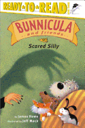 Scared Silly (3) (Bunnicula and Friends)