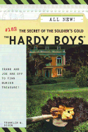 The Secret of the Soldier's Gold (Hardy Boys, No. 182)