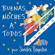 Buenas noches a todos / The Going to Bed Book (Spanish edition)