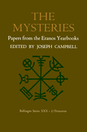 The Mysteries: Papers from the Eranos Yearbooks