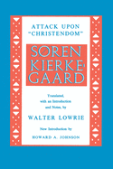 Kierkegaard's Attack Upon 'Christendom' 1854-1855